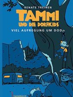 Cover Renate Treinen - Tammi und die Dorfkids - Viel Aufregung um Dodo