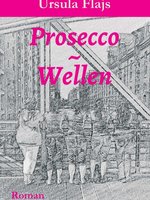 Cover Ursula Flajs - Prosecco-Wellen